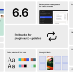 WordPress 6.6 CMS Recent Updates and Features in 2024